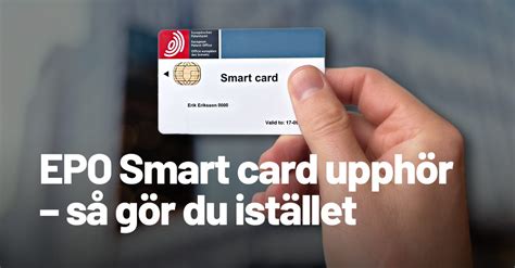 epo register smart card|I already have an EPO smart card. How do I start using two.